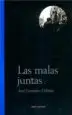 AudioLibro Las Malas Juntas de Jose Leandro Urbina