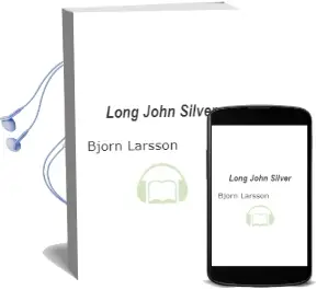 Descargar AudioLibro Long John Silver de Bjorn Larsson año 2000