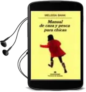 Descargar AudioLibro Manual de Caza y Pesca para Chicas de Melissa Bank año 2000
