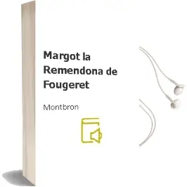 Descargar AudioLibro Margot la Remendona de Fougeret De Montbron año 2000