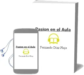 Descargar AudioLibro Pasion en el Aula de Fernando Diaz Plaja año 2000