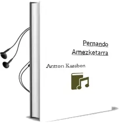 Descargar AudioLibro Pernando Amezketarra de Antton Kazabon año 2000