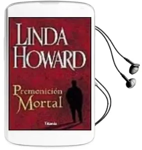 Descargar AudioLibro Premonicion Mortal de Lynda Howard año 2000