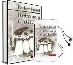 Descargar AudioLibro Retorno a Gaglow de Esther Freud año 2000
