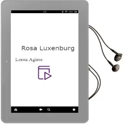 Descargar AudioLibro Rosa Luxenburg de Lorea Agirre año 2000