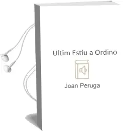Descargar AudioLibro Ultim Estiu a Ordino de Joan Peruga año 2000