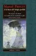 AudioLibro A la Busca del Tiempo Perdido, i: Por la Parte de Swann; a la som bra de las Muchachas en Flor de Marcel Proust