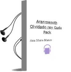 Descargar AudioLibro Aranmanoth; Olvidado rey Gudu (Pack ) de Ana Maria Matute año 2000