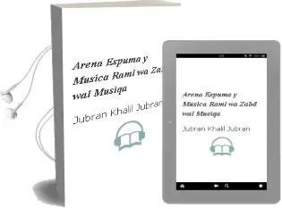 Descargar AudioLibro Arena, Espuma y Musica (Raml wa Zabd Wal-Musiqa) de Jubran Khalil Jubran año 2000
