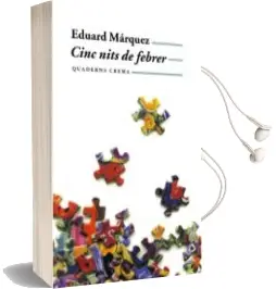 Descargar AudioLibro Cinc Nits de Febrer de Eduard Marquez Taña año 2000