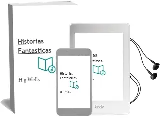 Descargar AudioLibro Historias Fantasticas de H. G. Wells año 2000