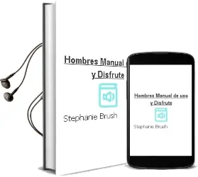 Descargar AudioLibro Hombres: Manual de uso y Disfrute de Stephanie Brush año 2000