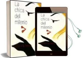 Descargar AudioLibro La Chica del Milenio de Coerte V. W. Felske año 2000