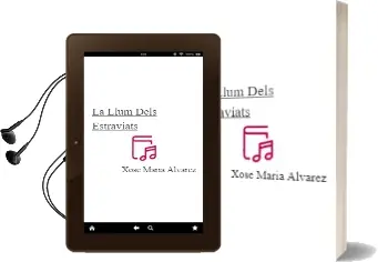 Descargar AudioLibro La Llum Dels Estraviats de Xose Maria Alvarez año 2000