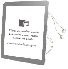 Descargar AudioLibro Rimas, Leyendas; Cartas Literarias a una Mujer; desde mi Celda de Gustavo Adolfo Becquer año 2000
