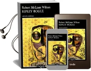 Descargar AudioLibro Ripley Bogle de Robert Mcliam Wilson año 2000