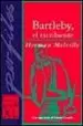 AudioLibro Bartleby el Escribiente con una Carta de Lazaro Covadlo de Herman Melville