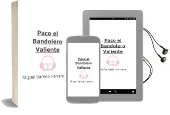 Descargar AudioLibro Paco, el Bandolero Valiente de Miguel Garrido Herrera año 2000
