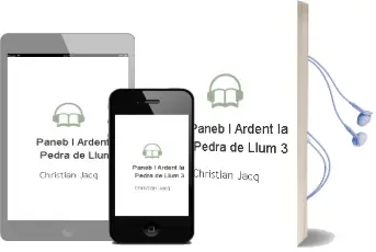 Descargar AudioLibro Paneb l Ardent (la Pedra de Llum 3) de Christian Jacq año 2000