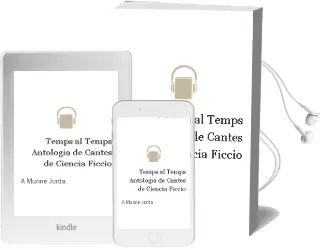 Descargar AudioLibro Temps al Temps: Antologia de Cantes de Ciencia-Ficcio de A. Munne Jorda año 2000