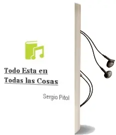 Descargar AudioLibro Todo Esta en Todas las Cosas de Sergio Pitol año 2000