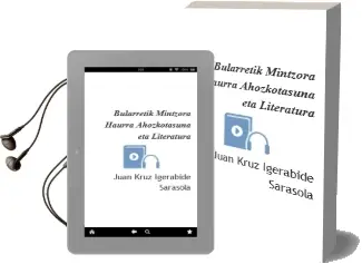 Descargar AudioLibro Bularretik Mintzora: Haurra, Ahozkotasuna eta Literatura de Juan Kruz Igerabide Sarasola año 2000