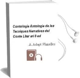 Descargar AudioLibro Contologia: Antologia de les Tecniques Narratives del Conte Liter ari (8ª Ed.) de A. (Adapt.) Planelles año 2000