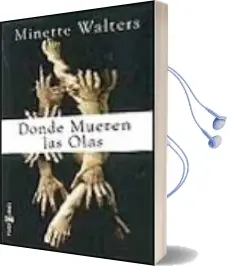 Descargar AudioLibro Donde Mueren las Olas de Minette Walters año 2000