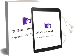 Descargar AudioLibro El Gran mal de Gonzalo Contreras año 2000