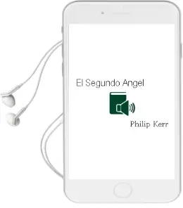 Descargar AudioLibro El Segundo Angel de Philip Kerr año 2000