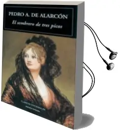 Descargar AudioLibro El Sombrero de Tres Picos (3ª Ed.) de Pedro Antonio De Alarcon año 2000