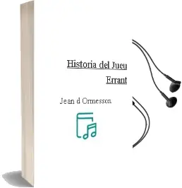 Descargar AudioLibro Historia del Jueu Errant de Jean D. Ormesson año 2000