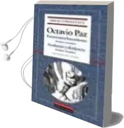 Descargar AudioLibro Obras Completas (Vol. Ii): Excursiones-Incursiones: Dominio Extra Njero; Fundacion y Disidencia: Dominio Hispanico de Octavio Paz año 2000