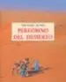 AudioLibro Peregrino del Desierto de Théodore Monod