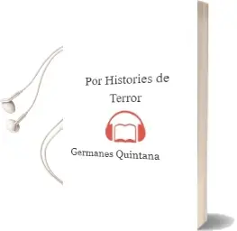 Descargar AudioLibro Por: Histories de Terror de Germanes Quintana año 2000