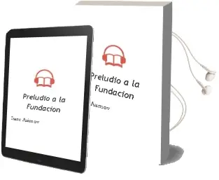 Descargar AudioLibro Preludio a la Fundacion de Isaac Asimov año 2000