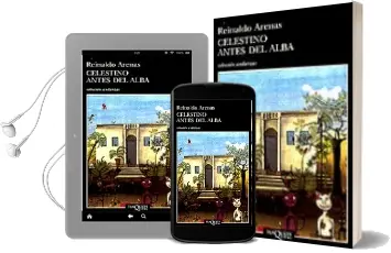 Descargar AudioLibro Celestino Antes del Alba de Reinaldo Arenas año 2000