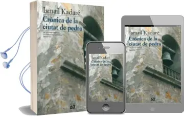 Descargar AudioLibro Cronica de la Ciutat de Pedra de Ismail Kadare año 2000