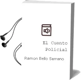 Descargar AudioLibro El Cuento Policial de Ramon Bello Serrano año 2000