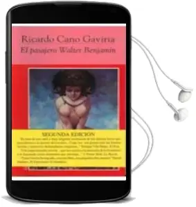 Descargar AudioLibro El Pasajero Walter Benjamin de Ricardo Cano Gaviria año 2000
