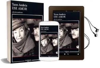 Descargar AudioLibro Ese Amor de Yann Andrea año 2000