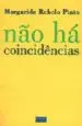 AudioLibro Nao ha Coincidencias (24ª Ed.) de Margarida Rebeldo Pinto