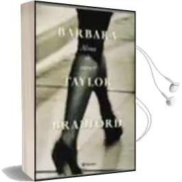 Descargar AudioLibro Alma de Mujer de Barbara Taylor Bradfort año 2000