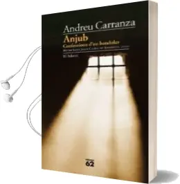 Descargar AudioLibro Anjub. Confessions d un Bandoler de Andreu Carranza año 2000