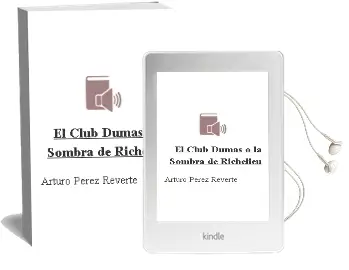 Descargar AudioLibro El Club Dumas o la Sombra de Richelieu de Arturo Perez Reverte año 2000