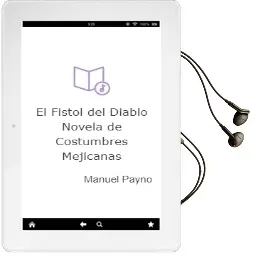 Descargar AudioLibro El Fistol del Diablo: Novela de Costumbres Mejicanas de Manuel Payno año 2000
