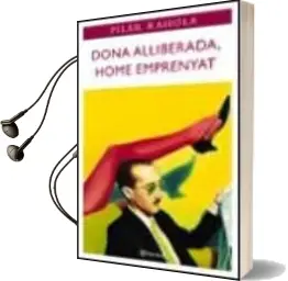 Descargar AudioLibro La Dona Alliberada Home Emprenyat de Pilar Rahola año 2000