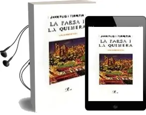 Descargar AudioLibro La Farsa i la Quimera de Joan Puig I Ferreter año 2000