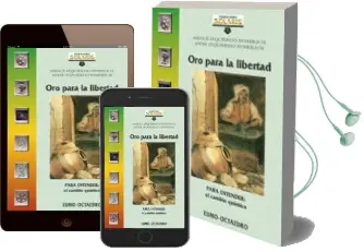 Descargar AudioLibro Oro para la Libertad de Merce Izquierdo Aymerich año 2000