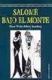 AudioLibro Salome; Bajo el Monte de Beardsley